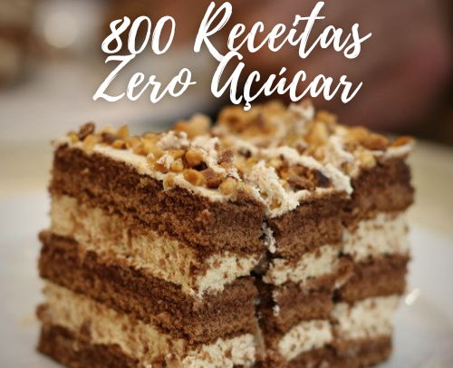 800 Receitas Zero Acucar